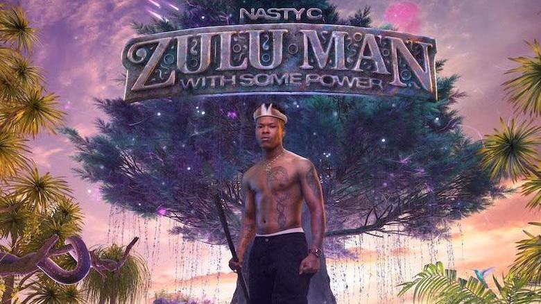 Listen To Nasty C’s ‘Zulu Man With Some Power’ Album
