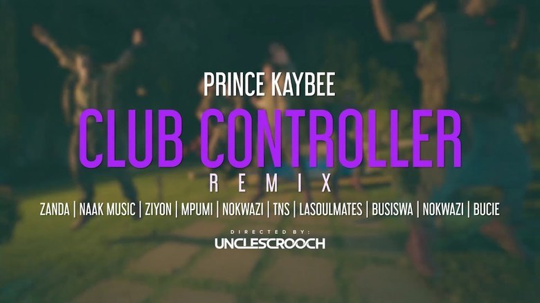 Prince Kaybee  "Club Controller Remix" (Music video)